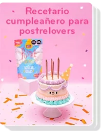 Recetario cumpleañero para postrelovers